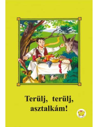 Terülj, terülj asztalkám!