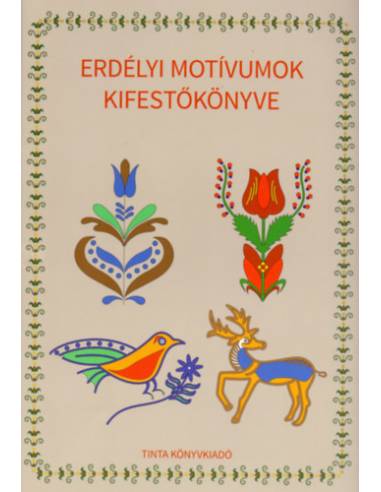 Erdélyi motívumok kifestőkönyve
