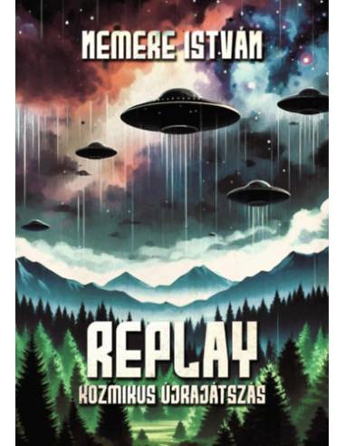 Replay - Kozmikus újrajátszás