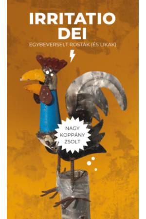 Irritatio Dei - egybeverselt rosták (és likak)