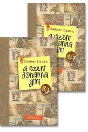 A Szent Johanna gimi 8. 1-2. - Örökké