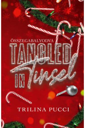 Tangled in Tinsel - Összegabalyodva - (Különleges kiadás)