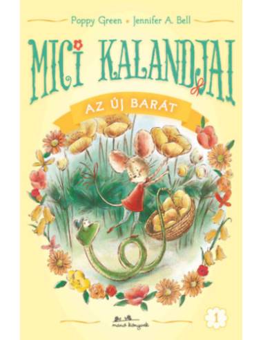Mici kalandjai - Az új barát