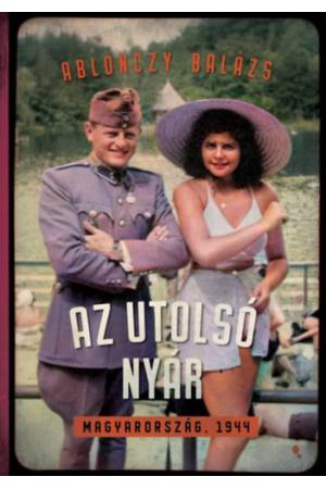 Az utolsó nyár - Magyarország, 1944