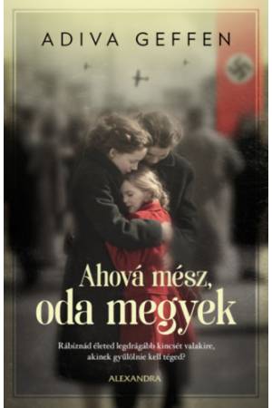 Ahová mész, oda megyek