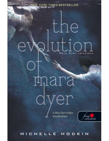 The Evolution of Mara Dyer - Mara Dyer változása - Kemény kötés - Mara Dyer 2.