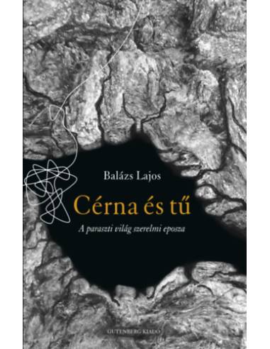 Cérna és tű - A paraszti világ szerelmi eposza