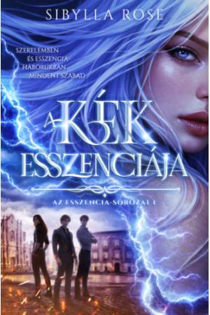 A kék esszenciája - Az esszencia-sorozat 1.