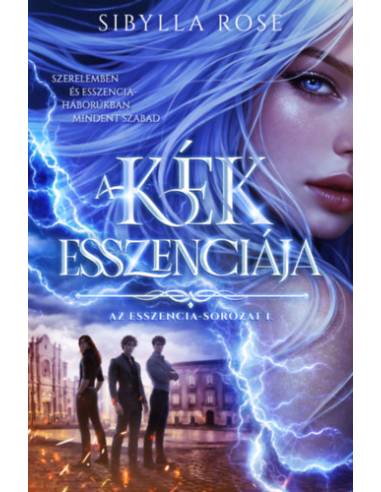 A kék esszenciája - Az esszencia-sorozat 1.