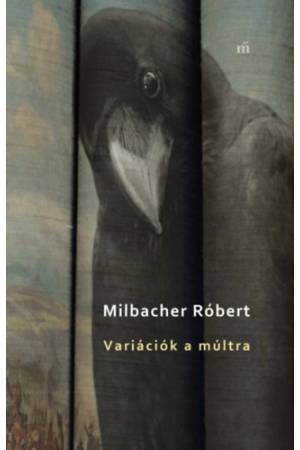 Variációk a múltra