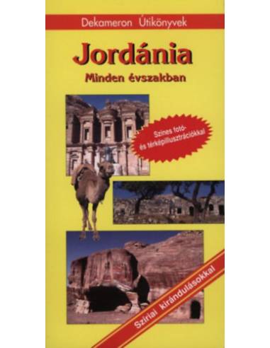 Jordánia minden évszakban - Dekameron Útikönyvek