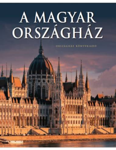 A magyar Országház 2025