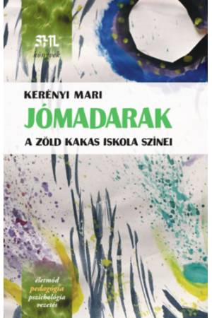 Jómadarak - a Zöld Kakas Iskola színei