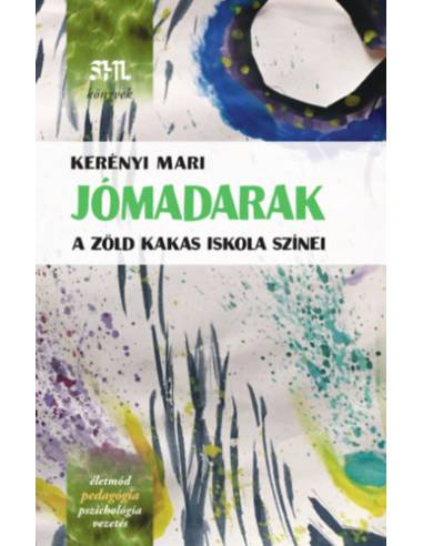 Jómadarak - a Zöld Kakas Iskola színei