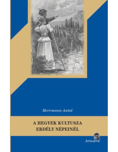 A hegyek kultusza Erdély népeinél
