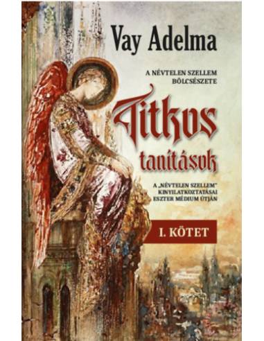 Titkos tanítások I. kötet