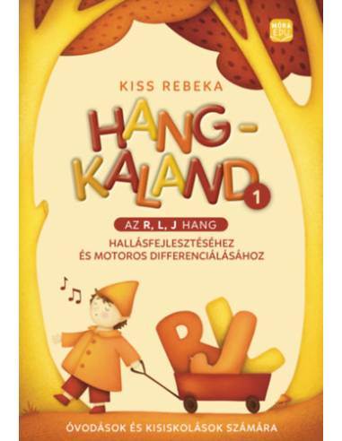 Hangkaland 1. -  Az r, l, j hang hallásfejlesztéséhez és motoros differenciálásához