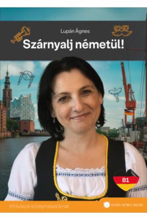 Szárnyalj németül! - Kihívások középhaladóknak