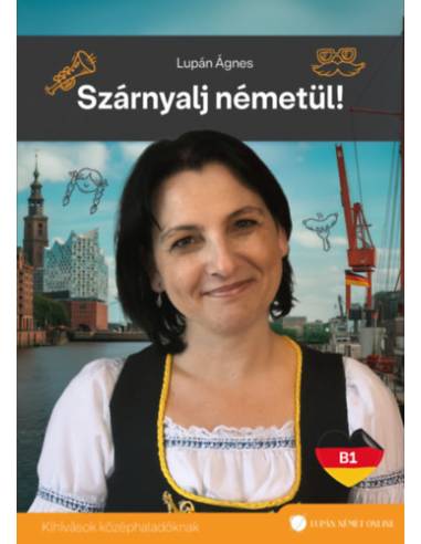Szárnyalj németül! - Kihívások középhaladóknak