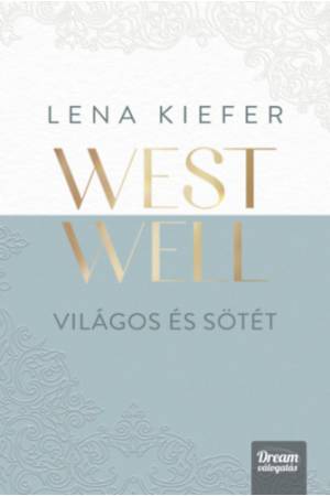 Westwell - Világos és sötét