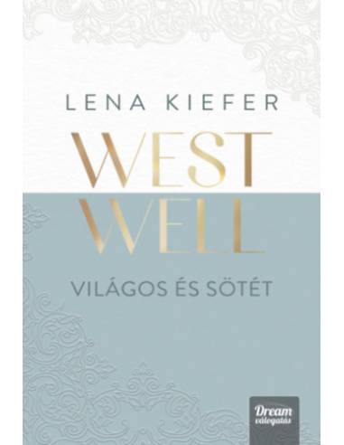 Westwell - Világos és sötét