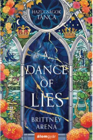 A Dance of Lies - Hazugságok tánca - (Különleges kiadás)