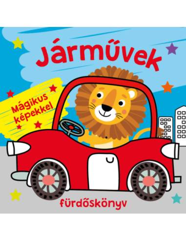 Járművek fürdőskönyv - színváltós, mágikus képekkel
