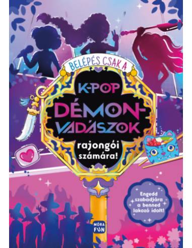 Belépés csak a K-Pop Démonvadászok rajongói számára!