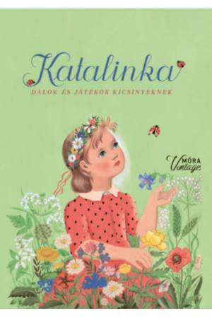 Katalinka - Dalok és játékok kicsinyeknek