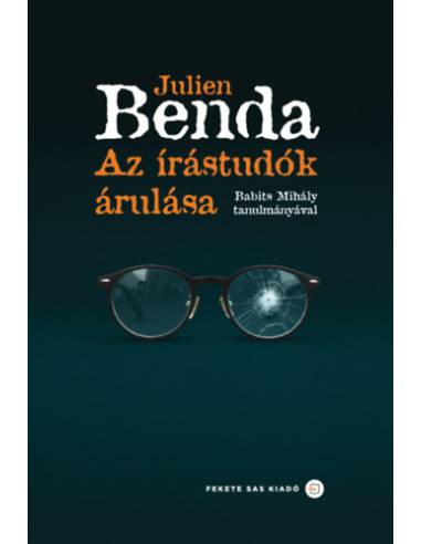 Az írástudók árulása - Babits Mihály tanulmányával