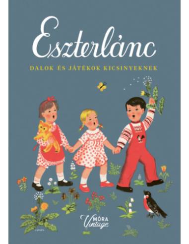 Eszterlánc - Dalok és játékok kicsinyeknek