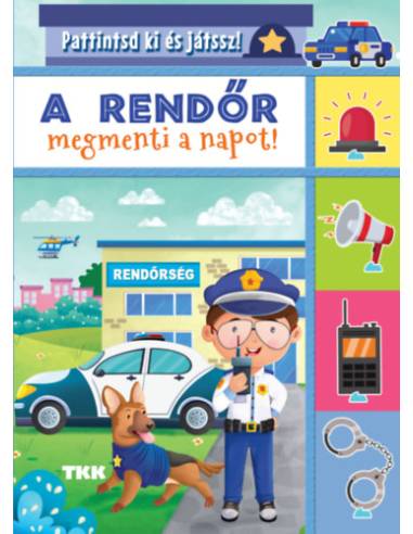 A rendőr megmenti a napot