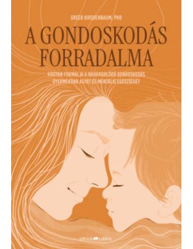 A gondoskodás forradalma
