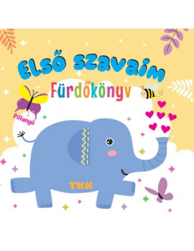 Első szavaim - Fürdőkönyv