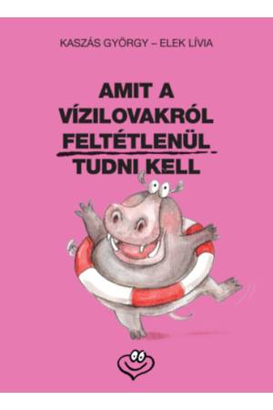Amit a vízilovakról feltétlenül tudni kell