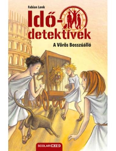 A Vörös Bosszúálló - Idődetektívek 4.