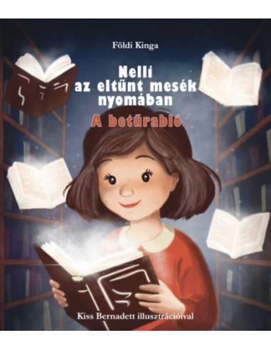 Nelli az eltünt mesék nyomában - A betűrabló