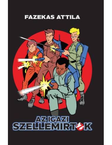 Az igazi Szellemirtók