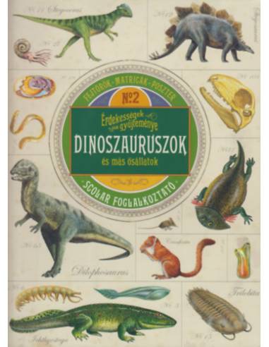 Érdekességek gyűjteménye - Dinoszauruszok és más ősállatok