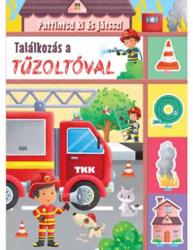 Találkozás a tűzoltóval