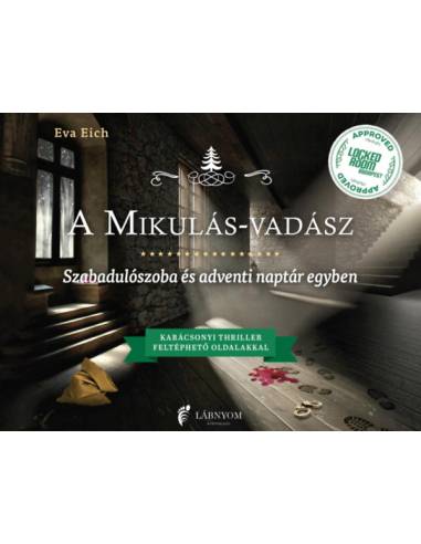 A Mikulás-vadász - Szabadulószoba és adventi naptár egyben - Karácsonyi thiller feltéphető oldalakkal