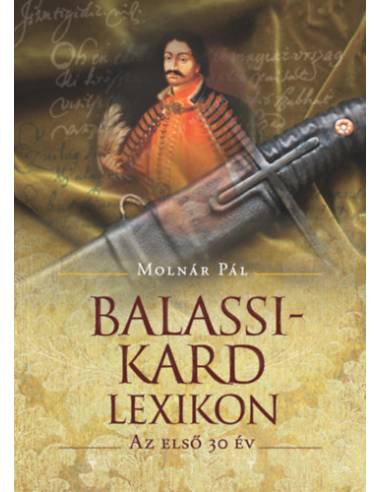 Balassi-kard lexikon - Az első 30 év