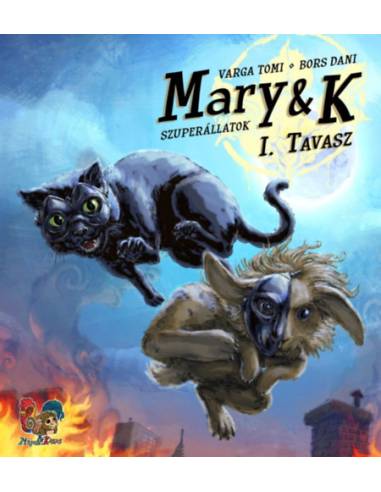 Mary & K: Szuperállatok I. Rész