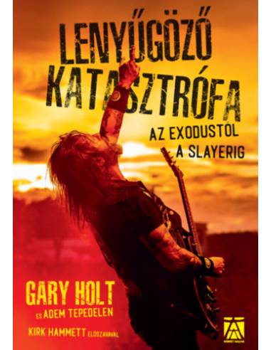 Lenyűgöző katasztrófa - az Exodustól a Slayerig