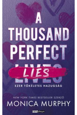 A Thousand Perfect Lies - Ezer tökéletes hazugság