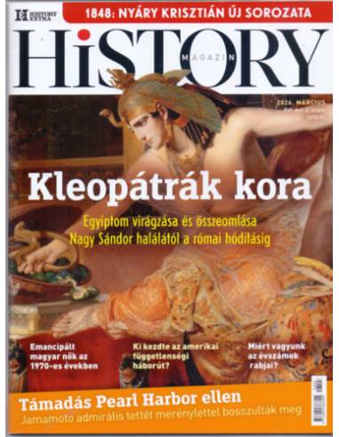 BBC History - 2026. XVI. évfolyam 3. szám - Március - Kleopátrák kora