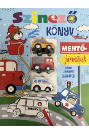 Mentőjárművek - Színezőkönyv - Három lendkerekes járművel!