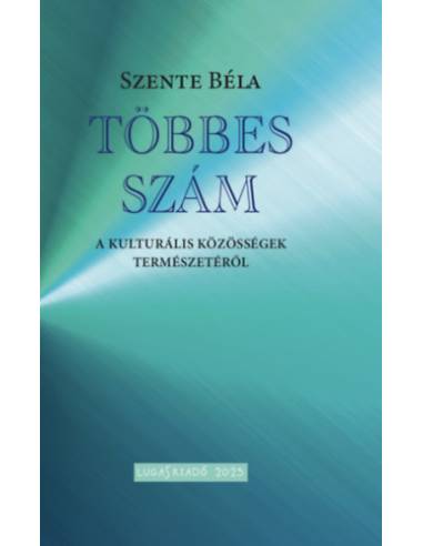Többes szám - A kulturális közösségek természetéről