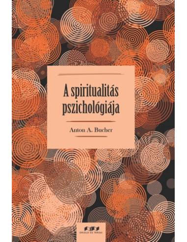 A spiritualitás pszichológiája