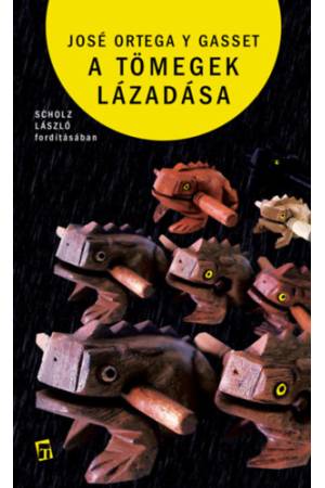 A tömegek lázadása